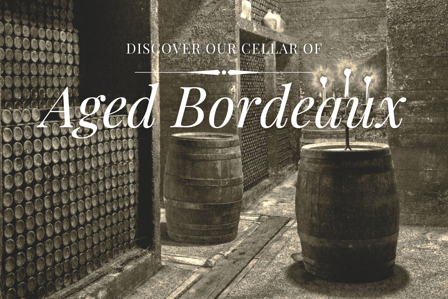 Discover Our Cellar of Mature Bordeaux - Ginsberg+Chan Wine Merchants Asia