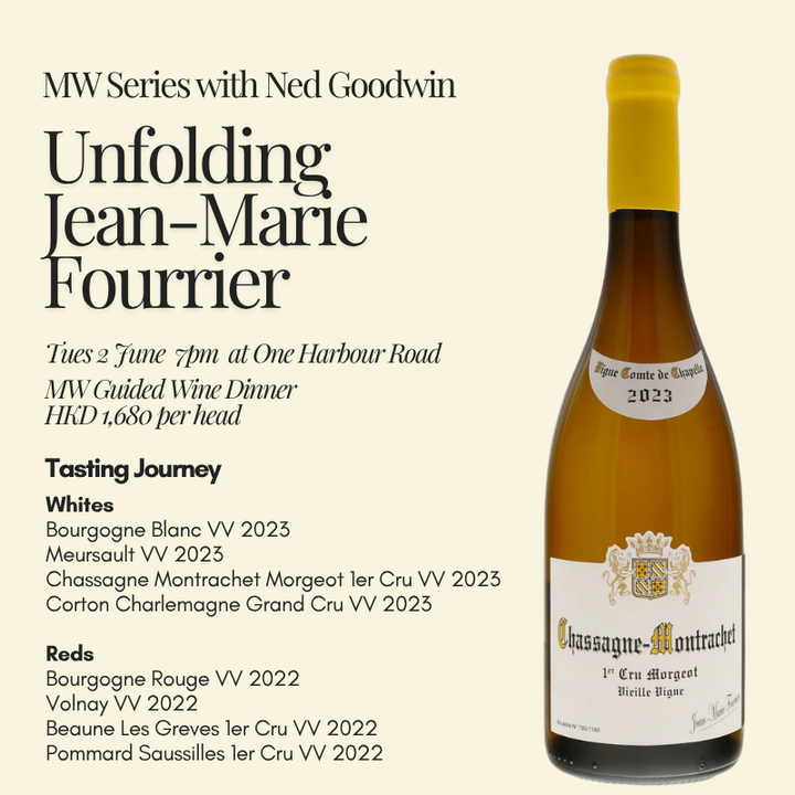 [Sold Out - Wait List Only] MW Series with Ned Goodwin: A Wine Dinner Spotlight on Jean-Marie Fourrier at One Harbour Road